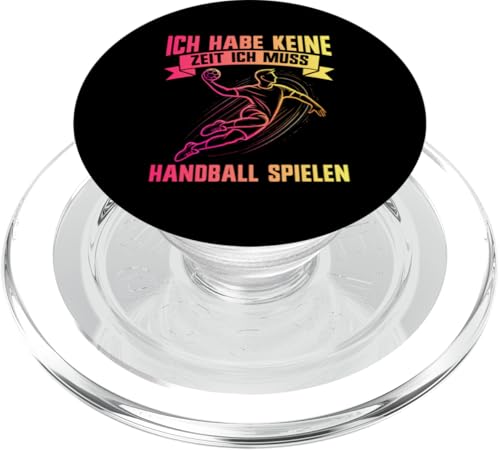 Ich Habe Keine Zeit Ich Muss Handball Spielen Handball PopSockets PopGrip für MagSafe Ich Habe Keine Zeit Ich Muss Handball Spielen Handball PopSockets PopGrip für MagSafe von Handball Team Handballer Sport Handball Fans