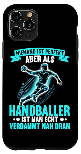 Niemand Ist Perfekt Aber Handballer Ist Man Verdammt Dran Hülle für iPhone 11 Pro Niemand Ist Perfekt Aber Handballer Ist Man Verdammt Dran Hülle für iPhone 11 Pro von Handball Team Handballer Sport Handball Fans