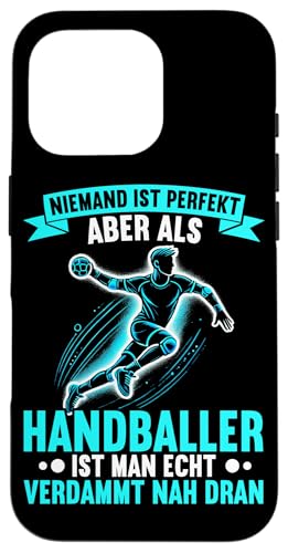 Niemand Ist Perfekt Aber Handballer Ist Man Verdammt Dran Hülle für iPhone 16 Pro Niemand Ist Perfekt Aber Handballer Ist Man Verdammt Dran Hülle für iPhone 16 Pro von Handball Team Handballer Sport Handball Fans