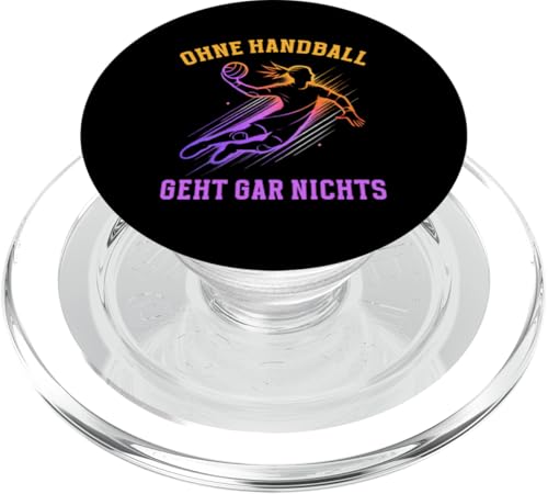 Ohne Handball Geht Gar Nichts Handball Liebhaber Sport PopSockets PopGrip für MagSafe Ohne Handball Geht Gar Nichts Handball Liebhaber Sport PopSockets PopGrip für MagSafe von Handball Team Handballer Sport Handball Fans