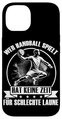 Wer Handball Spielt Hat Keine Zeit Für Schlechte Laune Hülle für iPhone 14 Wer Handball Spielt Hat Keine Zeit Für Schlechte Laune Hülle für iPhone 14 von Handball Team Handballer Sport Handball Fans