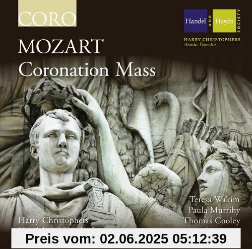 Mozart: Krönungsmesse KV 317 Mozart: Krönungsmesse KV 317 von Handel and Haydn Society