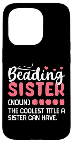Beading Sister Definition Handmade Jewelry Bead Hülle für iPhone 15 Pro Beading Sister Definition Handmade Jewelry Bead Hülle für iPhone 15 Pro von Handgemachter Schmuck Design Perlen Kunst