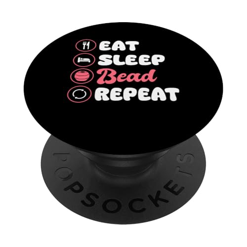 Eat Sleep Bead Repeat Beading Handmade Jewelry PopSockets Klebender PopGrip Eat Sleep Bead Repeat Beading Handmade Jewelry PopSockets Klebender PopGrip von Handgemachter Schmuck Design Perlen Kunst