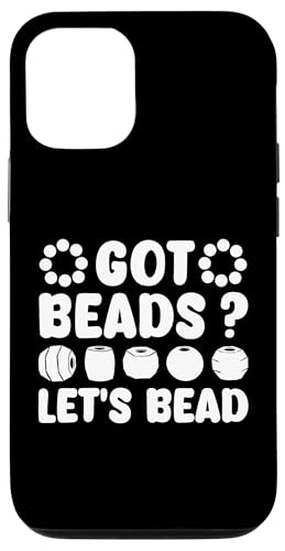 Got Beads? Lets Bead Beading Handmade Jewelry Hülle für iPhone 12/12 Pro Got Beads? Lets Bead Beading Handmade Jewelry Hülle für iPhone 12/12 Pro von Handgemachter Schmuck Design Perlen Kunst