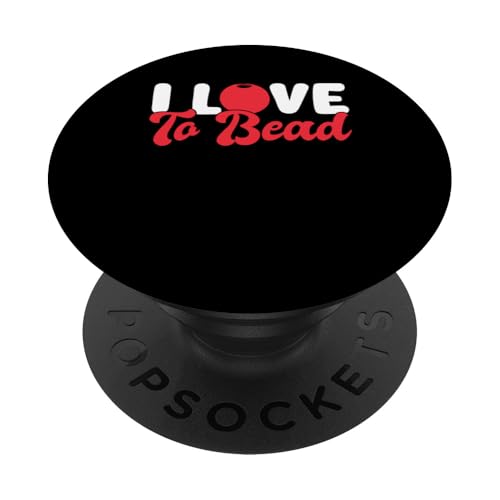 I Love To Bead Beading Handmade Jewelry PopSockets Klebender PopGrip I Love To Bead Beading Handmade Jewelry PopSockets Klebender PopGrip von Handgemachter Schmuck Design Perlen Kunst