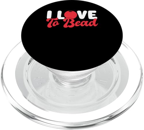 I Love To Bead Beading Handmade Jewelry PopSockets PopGrip für MagSafe I Love To Bead Beading Handmade Jewelry PopSockets PopGrip für MagSafe von Handgemachter Schmuck Design Perlen Kunst