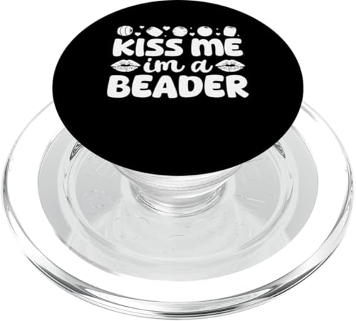 Kiss Me Im A Beader Beading Handmade Jewelry Bead PopSockets PopGrip für MagSafe Kiss Me Im A Beader Beading Handmade Jewelry Bead PopSockets PopGrip für MagSafe von Handgemachter Schmuck Design Perlen Kunst