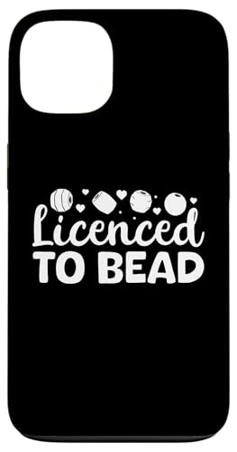 Licenced To Bead Beading Handmade Jewelry Hülle für iPhone 13 Licenced To Bead Beading Handmade Jewelry Hülle für iPhone 13 von Handgemachter Schmuck Design Perlen Kunst