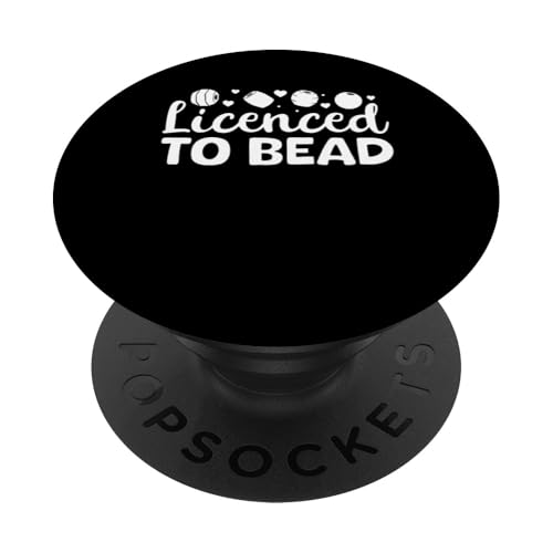 Licenced To Bead Beading Handmade Jewelry PopSockets Klebender PopGrip von Handgemachter Schmuck Design Perlen Kunst