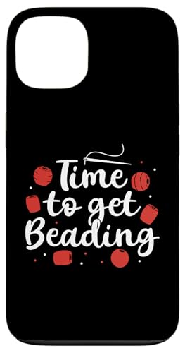 Time To Get Beading Handmade Jewelry Bead Hülle für iPhone 13 Time To Get Beading Handmade Jewelry Bead Hülle für iPhone 13 von Handgemachter Schmuck Design Perlen Kunst