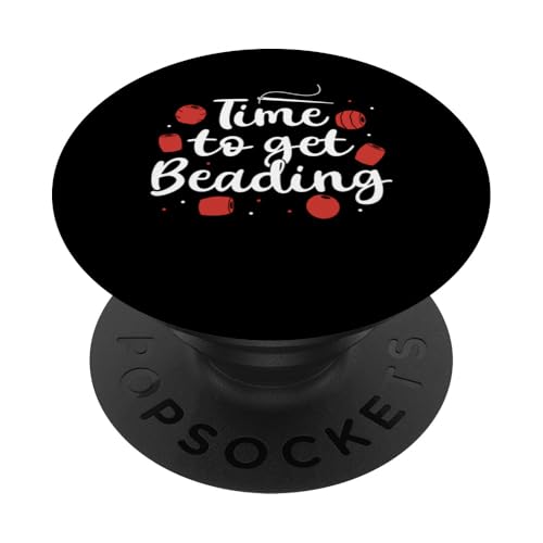 Time To Get Beading Handmade Jewelry Bead PopSockets Klebender PopGrip Time To Get Beading Handmade Jewelry Bead PopSockets Klebender PopGrip von Handgemachter Schmuck Design Perlen Kunst