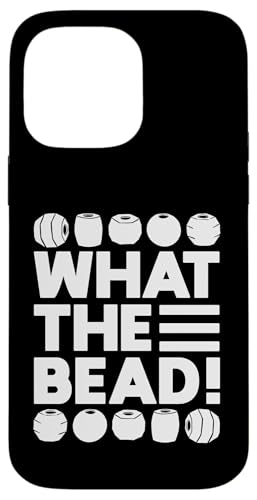 What The Bead Beading Handmade Jewelry Hülle für iPhone 14 Pro Max What The Bead Beading Handmade Jewelry Hülle für iPhone 14 Pro Max von Handgemachter Schmuck Design Perlen Kunst
