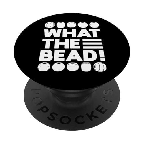 What The Bead Beading Handmade Jewelry PopSockets Klebender PopGrip What The Bead Beading Handmade Jewelry PopSockets Klebender PopGrip von Handgemachter Schmuck Design Perlen Kunst