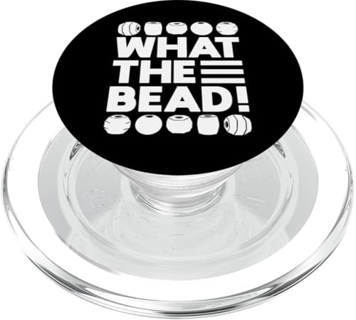 What The Bead Beading Handmade Jewelry PopSockets PopGrip für MagSafe What The Bead Beading Handmade Jewelry PopSockets PopGrip für MagSafe von Handgemachter Schmuck Design Perlen Kunst