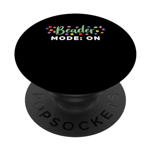 Beader Mode On Beader Bead Jewelry Beading PopSockets Klebender PopGrip Beader Mode On Beader Bead Jewelry Beading PopSockets Klebender PopGrip von Handgemachter Schmuck Perlen Designs Kunst
