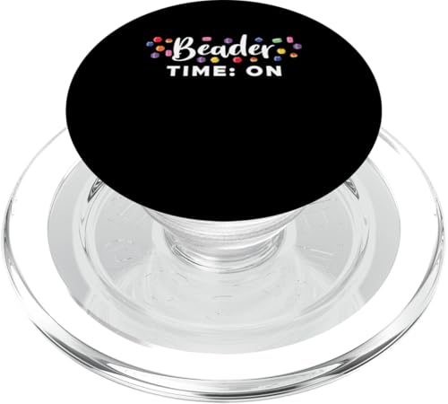 Beader Time On Beader Bead Jewelry Beading PopSockets PopGrip für MagSafe Beader Time On Beader Bead Jewelry Beading PopSockets PopGrip für MagSafe von Handgemachter Schmuck Perlen Designs Kunst