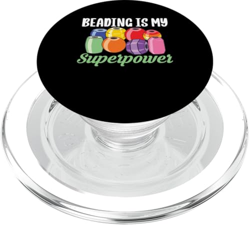 Beading Is My Superpower Beader Bead Jewelry PopSockets PopGrip für MagSafe Beading Is My Superpower Beader Bead Jewelry PopSockets PopGrip für MagSafe von Handgemachter Schmuck Perlen Designs Kunst