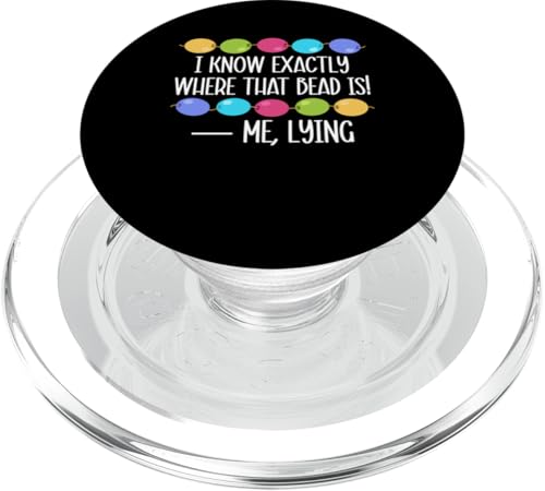 I Know Exactly Where That Bead Is Beading Beader Jewelry PopSockets PopGrip für MagSafe I Know Exactly Where That Bead Is Beading Beader Jewelry PopSockets PopGrip für MagSafe von Handgemachter Schmuck Perlen Designs Kunst