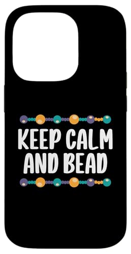 Keep Calm And Bead Beader Bead Jewelry Beading Hülle für iPhone 14 Pro Keep Calm And Bead Beader Bead Jewelry Beading Hülle für iPhone 14 Pro von Handgemachter Schmuck Perlen Designs Kunst
