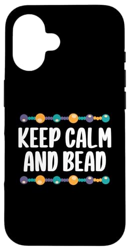 Keep Calm And Bead Beader Bead Jewelry Beading Hülle für iPhone 16 Keep Calm And Bead Beader Bead Jewelry Beading Hülle für iPhone 16 von Handgemachter Schmuck Perlen Designs Kunst