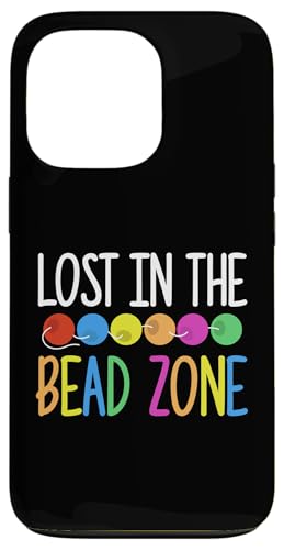 Lost In The Bead Zone Beading Beader Jewelry Hülle für iPhone 13 Pro Lost In The Bead Zone Beading Beader Jewelry Hülle für iPhone 13 Pro von Handgemachter Schmuck Perlen Designs Kunst