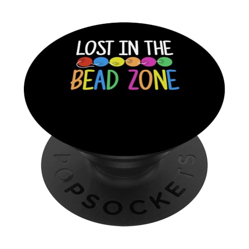 Lost In The Bead Zone Beading Beader Jewelry PopSockets Klebender PopGrip Lost In The Bead Zone Beading Beader Jewelry PopSockets Klebender PopGrip von Handgemachter Schmuck Perlen Designs Kunst