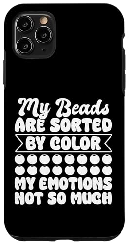 My Beads Are Sorted By Colors Beading Beader Jewelry Hülle für iPhone 11 Pro Max My Beads Are Sorted By Colors Beading Beader Jewelry Hülle für iPhone 11 Pro Max von Handgemachter Schmuck Perlen Designs Kunst