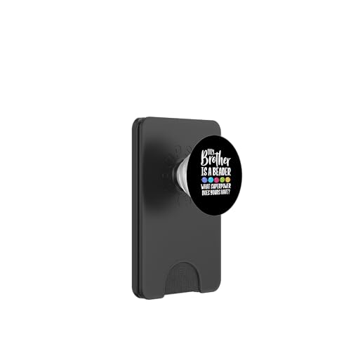 My Brother Is A Beader Bead Jewelry Beading PopSockets PopWallet für MagSafe My Brother Is A Beader Bead Jewelry Beading PopSockets PopWallet für MagSafe von Handgemachter Schmuck Perlen Designs Kunst