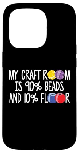 My Craft Room Is 90% Beads And 10% Floor Hülle für iPhone 15 Pro My Craft Room Is 90% Beads And 10% Floor Hülle für iPhone 15 Pro von Handgemachter Schmuck Perlen Designs Kunst