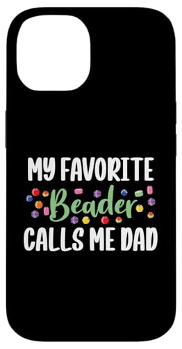 My Favoirte Beader Calls Me Dad Bead Jewelry Beading Hülle für iPhone 14 My Favoirte Beader Calls Me Dad Bead Jewelry Beading Hülle für iPhone 14 von Handgemachter Schmuck Perlen Designs Kunst