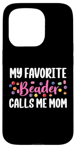 My Favoirte Beader Calls Me Mom Bead Jewelry Beading Hülle für iPhone 15 Pro My Favoirte Beader Calls Me Mom Bead Jewelry Beading Hülle für iPhone 15 Pro von Handgemachter Schmuck Perlen Designs Kunst