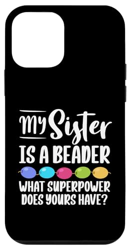 My Sister Is A Beader Bead Jewelry Beading Hülle für iPhone 12 mini My Sister Is A Beader Bead Jewelry Beading Hülle für iPhone 12 mini von Handgemachter Schmuck Perlen Designs Kunst