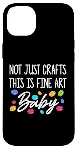 Not Just Crafts This Is Fine Art Baby Beading Beader Hülle für iPhone 14 Plus Not Just Crafts This Is Fine Art Baby Beading Beader Hülle für iPhone 14 Plus von Handgemachter Schmuck Perlen Designs Kunst