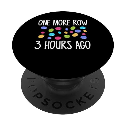 One More Row 3 Hours Ago Beading Beader Jewelry PopSockets Klebender PopGrip One More Row 3 Hours Ago Beading Beader Jewelry PopSockets Klebender PopGrip von Handgemachter Schmuck Perlen Designs Kunst