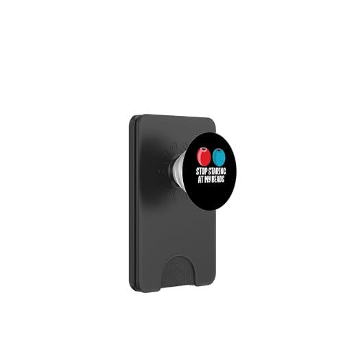 Stop Staring At My Beads Beader Beading Bead Jewelry PopSockets PopWallet für MagSafe Stop Staring At My Beads Beader Beading Bead Jewelry PopSockets PopWallet für MagSafe von Handgemachter Schmuck Perlen Designs Kunst