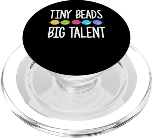 Tiny Beads Big Talent Beading Beader Jewelry PopSockets PopGrip für MagSafe Tiny Beads Big Talent Beading Beader Jewelry PopSockets PopGrip für MagSafe von Handgemachter Schmuck Perlen Designs Kunst