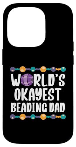 Worlds Okayest Beading Dad Fathers Day Beader Bead Jewelry Hülle für iPhone 14 Pro Worlds Okayest Beading Dad Fathers Day Beader Bead Jewelry Hülle für iPhone 14 Pro von Handgemachter Schmuck Perlen Designs Kunst