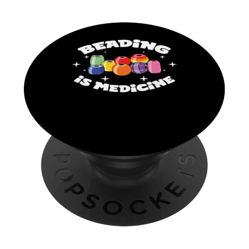 Beading Is Medicine Bead Jewelry PopSockets Klebender PopGrip Beading Is Medicine Bead Jewelry PopSockets Klebender PopGrip von Handgemachter Schmuck Perlen Kunst Design