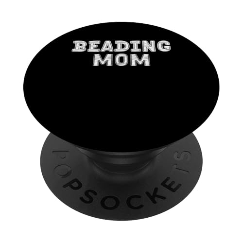 Beading Mom Bead Jewelry Mothers Day PopSockets Klebender PopGrip von Handgemachter Schmuck Perlen Kunst Design