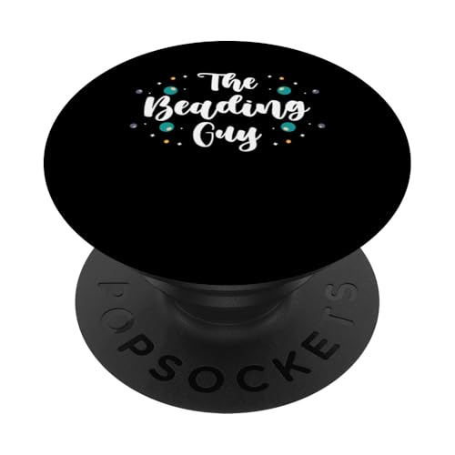 The Beading Guy Beading Bead Jewelry PopSockets Klebender PopGrip The Beading Guy Beading Bead Jewelry PopSockets Klebender PopGrip von Handgemachter Schmuck Perlen Kunst Design