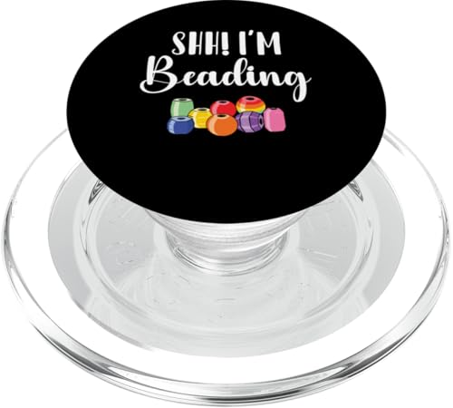 Shh! Im Beading Bead PopSockets PopGrip für MagSafe von Handgemachter Schmuck Perlen Kunst