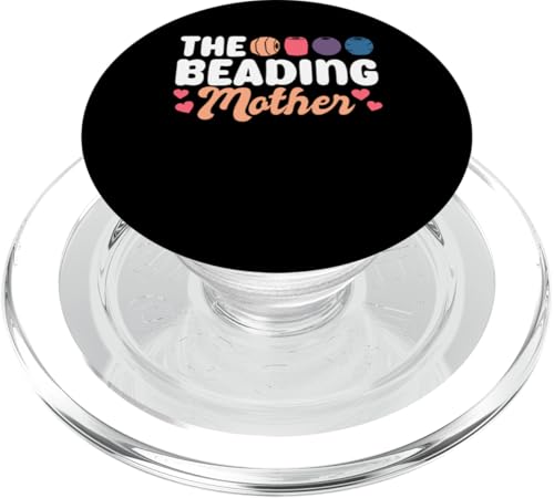 The Beading Mother Mom Mothers Day PopSockets PopGrip für MagSafe von Handgemachter Schmuck Perlen Kunst