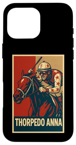 Thorpedo Anna Pferd, Pferderennen, Del Mar, Santa Anita Hülle für iPhone 16 Pro Max Thorpedo Anna Pferd, Pferderennen, Del Mar, Santa Anita Hülle für iPhone 16 Pro Max von Handicapping Horse Gear