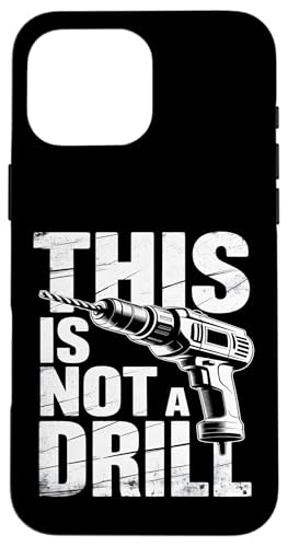 Das ist keine lustige Übung Hülle für iPhone 16 Pro Max Das ist keine lustige Übung Hülle für iPhone 16 Pro Max von Handyman Apparel