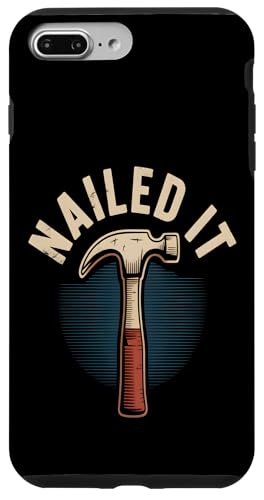 Nailed It Lustiger Hammer Heimwerker Retro Hülle für iPhone 7 Plus/8 Plus Nailed It Lustiger Hammer Heimwerker Retro Hülle für iPhone 7 Plus/8 Plus von Handyman Apparel
