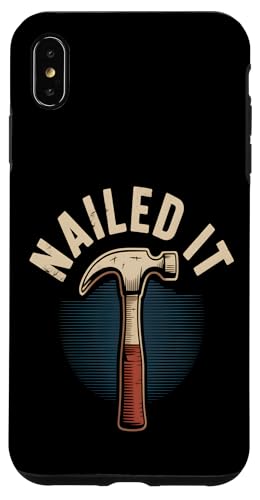 Nailed It Lustiger Hammer Heimwerker Retro Hülle für iPhone XS Max Nailed It Lustiger Hammer Heimwerker Retro Hülle für iPhone XS Max von Handyman Apparel