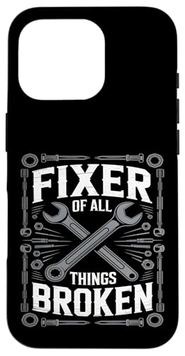 Reparierer aller kaputten Dinge Hülle für iPhone 16 Pro Reparierer aller kaputten Dinge Hülle für iPhone 16 Pro von Handyman Apparel