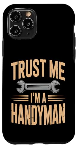 Trust Me I'm A Handyman Funny Hülle für iPhone 11 Pro Trust Me I'm A Handyman Funny Hülle für iPhone 11 Pro von Handyman Apparel