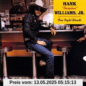 Original Classic Hits Vol. 1 - One Night Stands Original Classic Hits Vol. 1 - One Night Stands von Williams, Hank Jr.